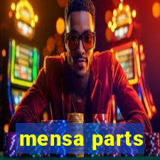 mensa parts